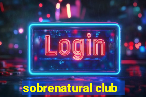 sobrenatural club