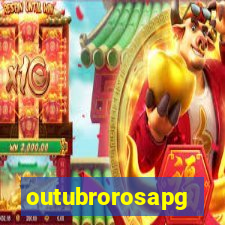 outubrorosapg