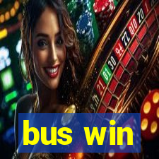 bus win