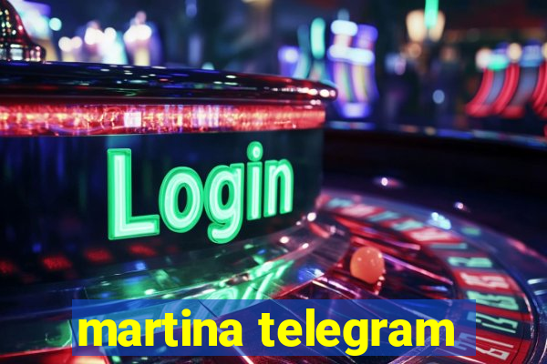 martina telegram