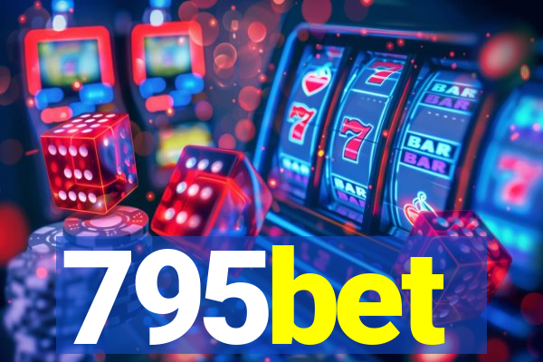 795bet