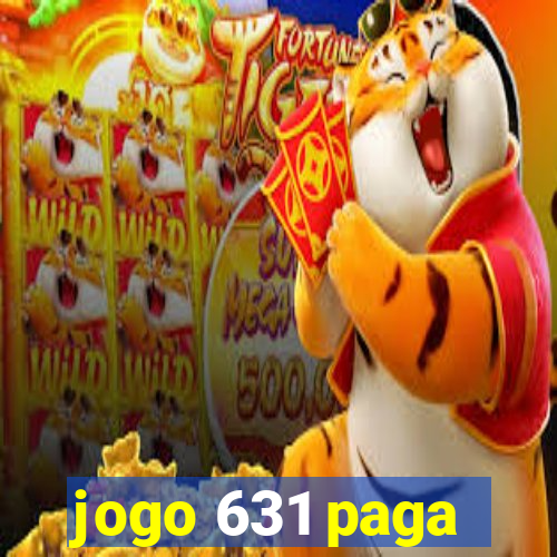 jogo 631 paga