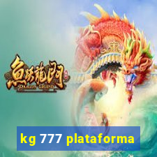 kg 777 plataforma