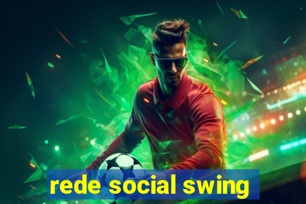 rede social swing