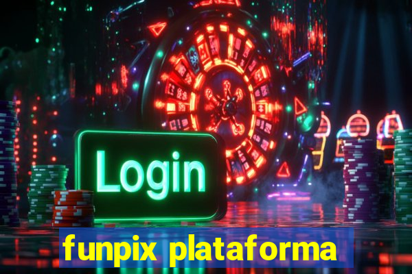 funpix plataforma