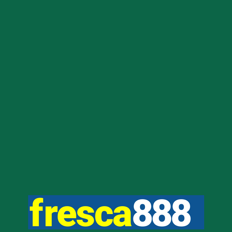 fresca888