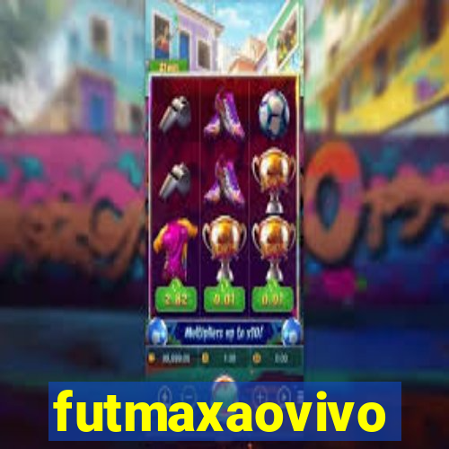 futmaxaovivo