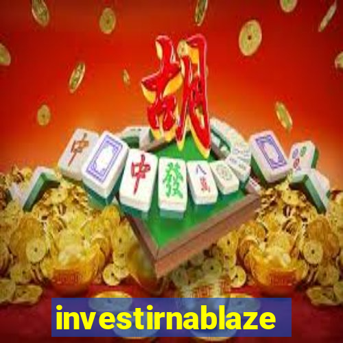 investirnablaze