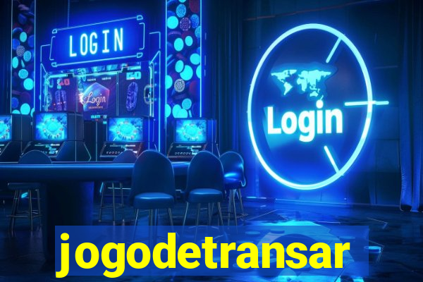 jogodetransar