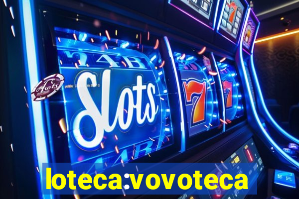 loteca:vovoteca