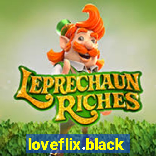 loveflix.black