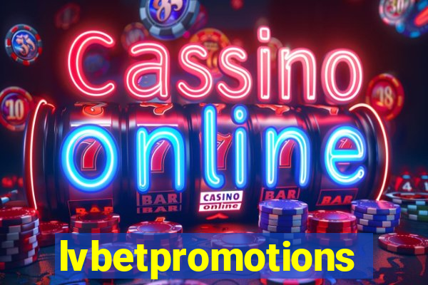 lvbetpromotions