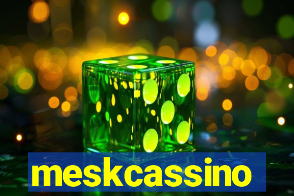 meskcassino