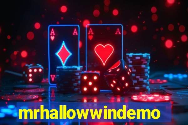 mrhallowwindemo