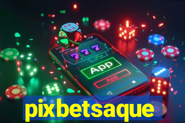 pixbetsaque