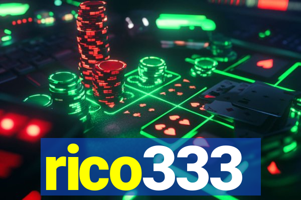 rico333