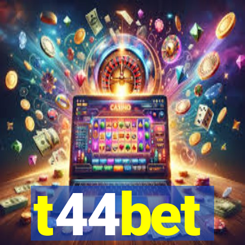 t44bet