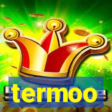 termoo