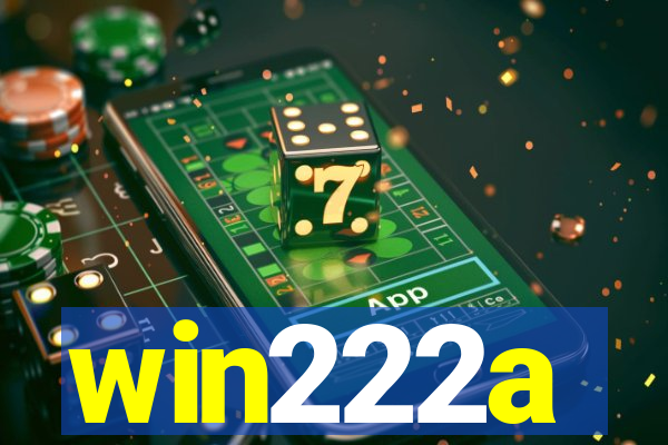 win222a