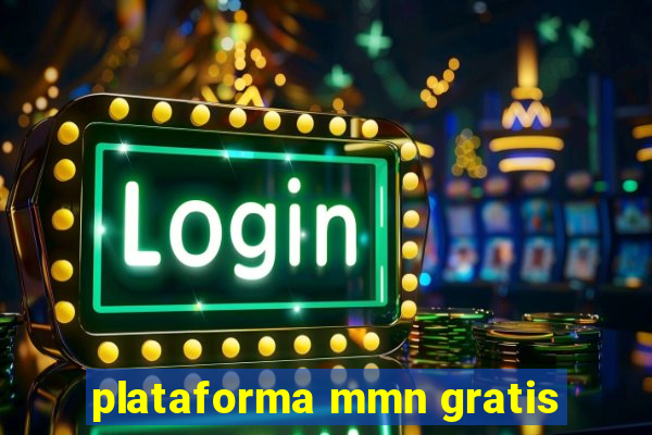 plataforma mmn gratis