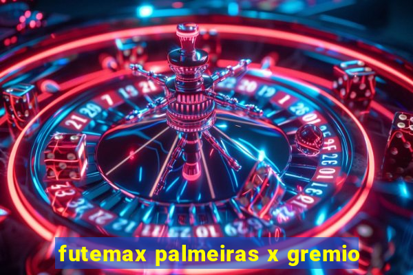 futemax palmeiras x gremio