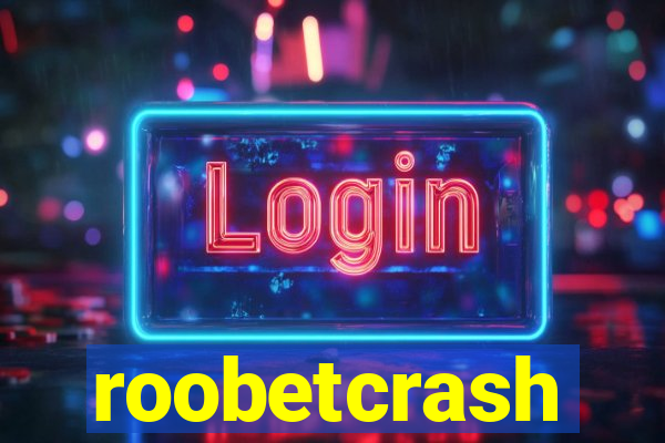 roobetcrash