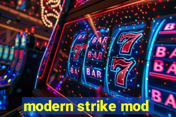 modern strike mod