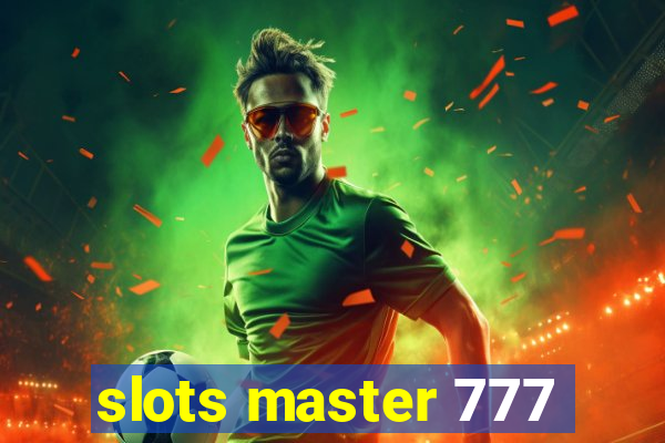 slots master 777