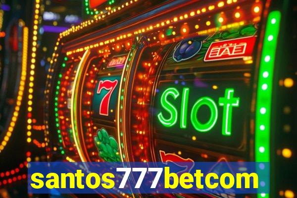 santos777betcom