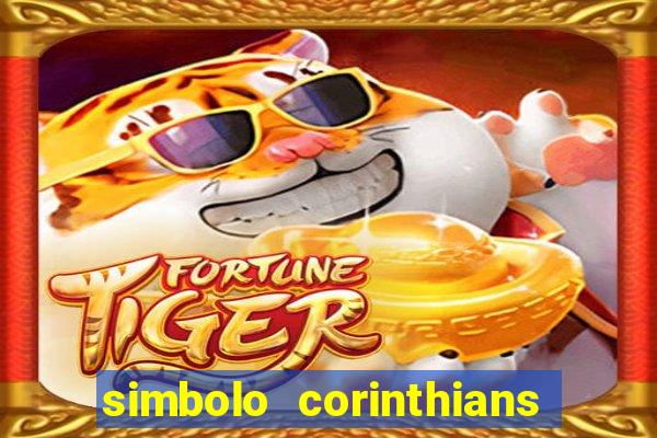 simbolo corinthians copiar e colar