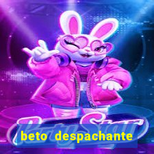 beto despachante pouso alegre