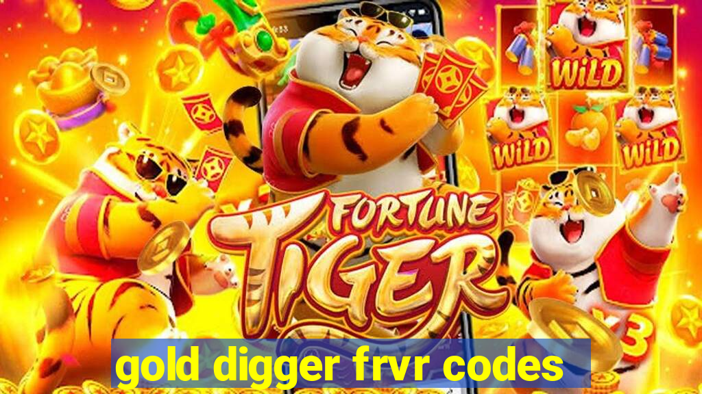 gold digger frvr codes