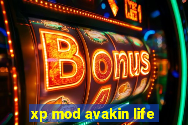 xp mod avakin life