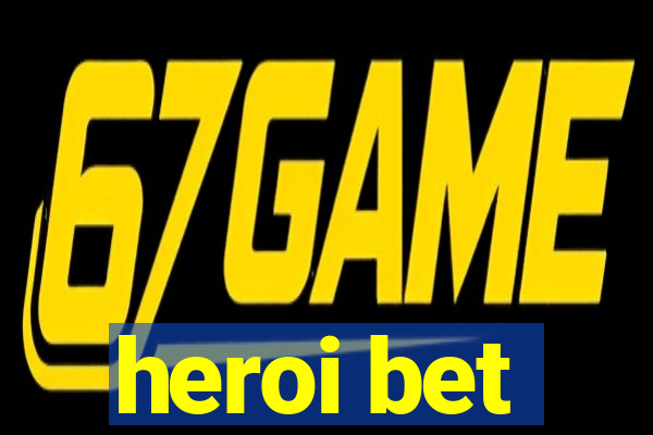 heroi bet