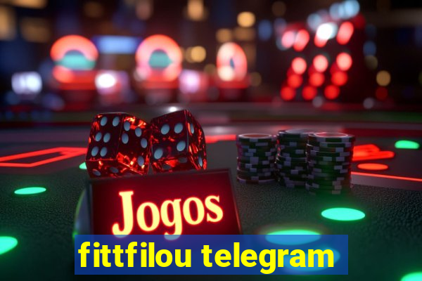 fittfilou telegram