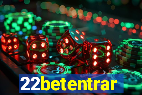 22betentrar