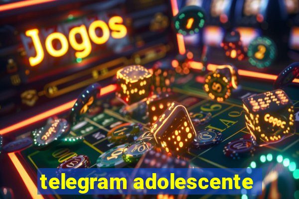 telegram adolescente