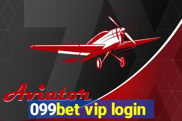 099bet vip login