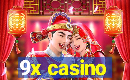 9x casino