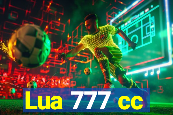 Lua 777 cc