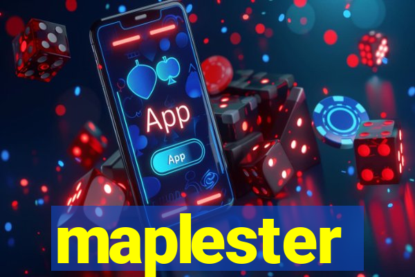 maplester