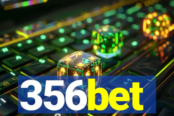 356bet