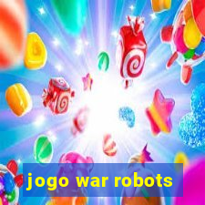 jogo war robots