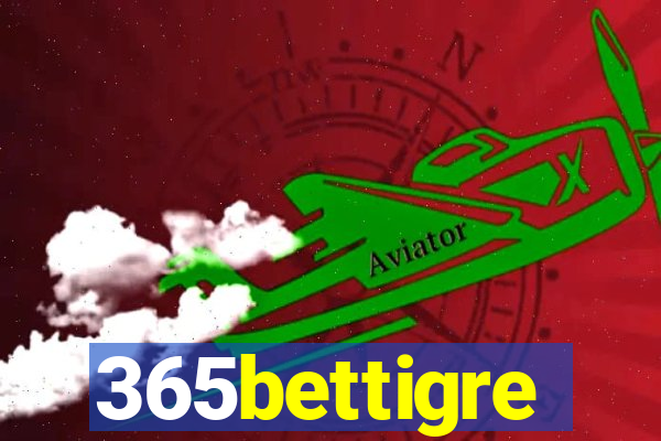 365bettigre