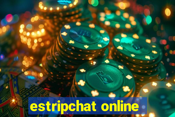 estripchat online