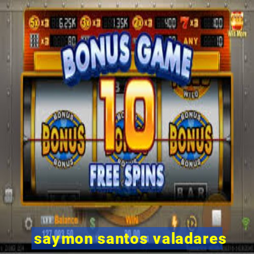 saymon santos valadares