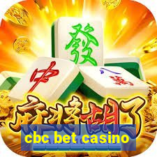 cbc bet casino