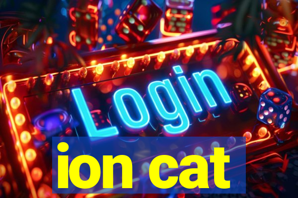 ion cat