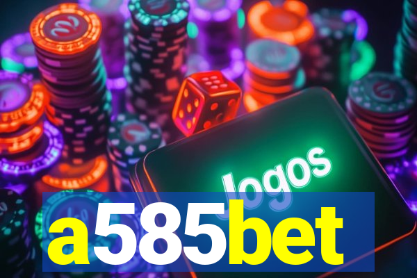 a585bet