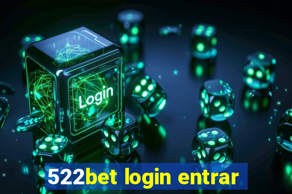 522bet login entrar